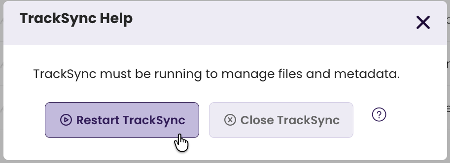 The TrackSync Help dialog with Restart TrackSync and Close TrackSync buttons